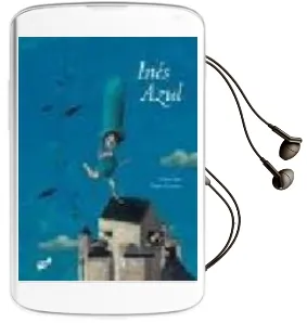 Descargar AudioLibro Ines Azul de Pablo Albo año 2009