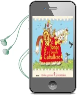 Descargar AudioLibro Jorge y el Pequeño Caballero de Ronda Armitage año 2009