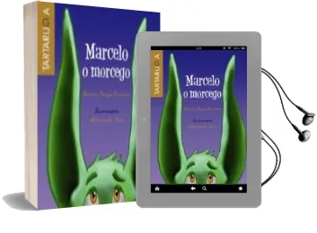 Descargar AudioLibro Marcelo o Morcego de Beatriz Fraga Camean año 2009