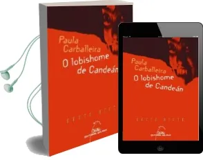Descargar AudioLibro O Lobishome de Candean de Paula Carballeira año 2009