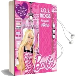 Descargar AudioLibro S.O.S. Moda: Al Rescate de tu Armario (Barbie) de Varios Autores año 2009