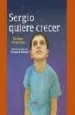 AudioLibro Sergio Quiere Crecer de Enrique Perez Diaz