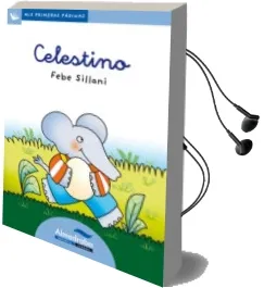 Descargar AudioLibro Celestino (Primeras Paginas - lc: Letra Cursiva) de Febe Sillani año 2009
