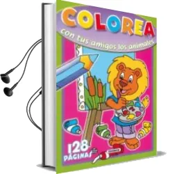Descargar AudioLibro Colorea Amigos Animales 128 pg de Varios Autores año 2009