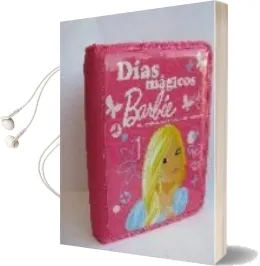 Descargar AudioLibro Dias Magicos Barbie de Varios Autores año 2009