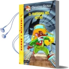 Descargar AudioLibro El Fantasma del Metro de Geronimo Stilton año 2009