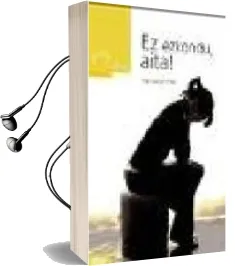 Descargar AudioLibro Ez Ezkondu, Aita! de Fina Casadelrrey año 2009