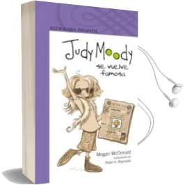 Descargar AudioLibro Judy Moody se Vuelve Famosa de Megan Mcdonald año 2009