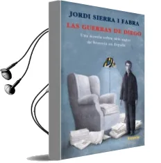 Descargar AudioLibro Las Guerras de Diego de Jordi Sierra I Fabra año 2009