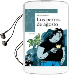 Descargar AudioLibro Los Perros de Agosto de Alexis Ravelo año 2009