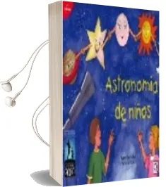 Descargar AudioLibro Astronomia de Niños de Pedro Granados año 2009