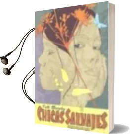 Descargar AudioLibro Chicas Salvajes de Pat Murphy año 2009