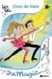 AudioLibro Circo de Hielo (Ice Magic) de Lia Celi