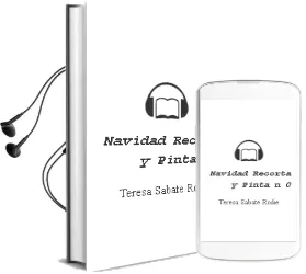 Descargar AudioLibro Navidad Recorta y Pinta nº 0 de Teresa Sabate Rodie año 2009