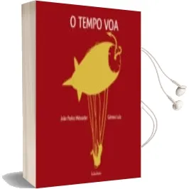 Descargar AudioLibro O Tempo voa de Joao Pedro Messeder año 2009