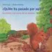 AudioLibro ¿Quien ha Pasado por Aqui?: Las Huellas y los Rastros de los Anim Ales (Coleccion mis Libros de Animales) de Monika Lange