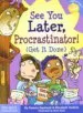 AudioLibro See you Later Procrastinator!: (Get in Done) de Pamela Espeland