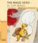 AudioLibro The Magic Head- el cap Magic de Josep Antoni Fluixa
