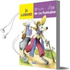 Descargar AudioLibro 20 Faules de la Fontaine (ja Llegeixo) de Varios Autores año 2009