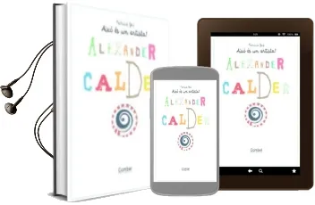 Descargar AudioLibro Alexander Calder (Aixo es un Artista!) de Varios Autores año 2009