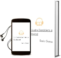 Descargar AudioLibro Els Quatre Bandolers a Montserrat de Enric Goma año 2009