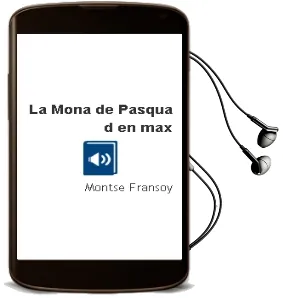 Descargar AudioLibro La Mona de Pasqua d en max de Montse Fransoy año 2009