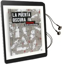Descargar AudioLibro La Puerta Oscura (Iii) de David Lozano Garbala año 2009