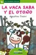 AudioLibro La Vaca Sara y el Otoño (Primeras Paginas - lp: Letra de Palo) de Agostino Traini