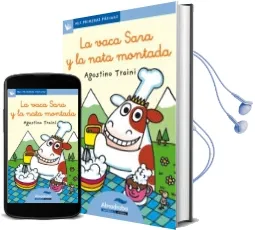 Descargar AudioLibro La Vaca Sara y la Nata Montada (Primeras Paginas - lc: Letra Curs iva de Agostino Traini año 2009