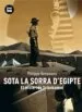 AudioLibro Sota la Sorra d Egipte: El Misteri de Tutankamon de Philippe Nessmann