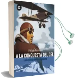 Descargar AudioLibro A la Conquesta del cel de Philippe Nessmann año 2009