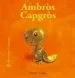 AudioLibro Bestioles Curioses. Ambròs Capgròs de Antoon Krings