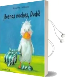 Descargar AudioLibro ¡Buenas Noches, Dudu! (2ª ed) de Annette Swoboda año 2009