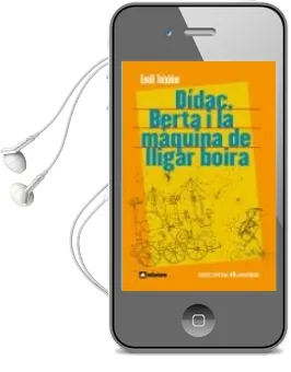 Descargar AudioLibro Didac, Berta i la Maquina de Lligar Boira (Edicio Commemorativa 40e Aniversari) de Emili Teixidor año 2009