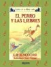 AudioLibro El Perro y las Liebres (3ª Ed.) de Antonio Rodriguez Almodovar