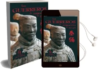 Descargar AudioLibro Guerreros de Terracota de Xian de Varios Autores año 2009