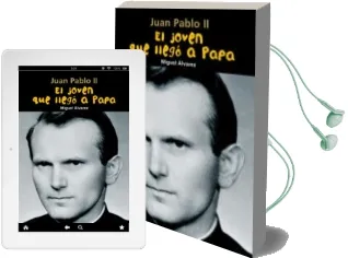 Descargar AudioLibro Juan Pablo ii el Joven que Llego a Papa de Miguel Alvarez año 2009