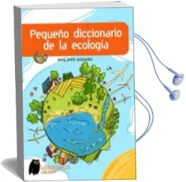 Descargar AudioLibro Pequeño Diccionario de la Ecologia de Philippe Godard año 2009