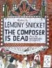 AudioLibro The Composer is Dead de Lemony Snicket