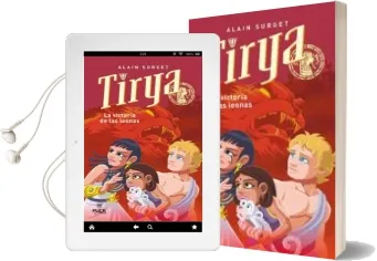 Descargar AudioLibro Tirya: La Victoria de las Leonas de Alain Surget año 2009