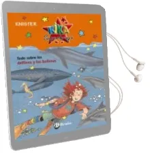Descargar AudioLibro Todo Sobre los Delfines y las Ballenas: Kika Superbruja de Knister año 2009