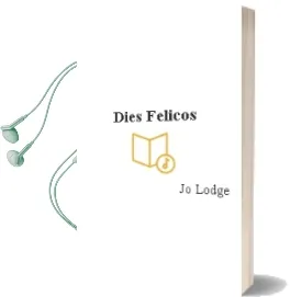 Descargar AudioLibro Dies Feliços de Jo Lodge año 2009