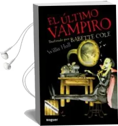 Descargar AudioLibro El Ultimo Vampiro de Willis Hall año 2009