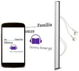 Descargar AudioLibro La Familia Pilotera de Gemma Armengol año 2009
