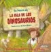 AudioLibro La Isla de los Dinosaurios. en Busca de de Varios Autores