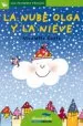 AudioLibro La Nube Olga y la Nieve (Primeras Paginas - lp: Letra de Palo) de Nicoletta Costa