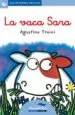 AudioLibro La Vaca Sara (Primeras Paginas - lc: Letra Cursiva) de Agostino Traini