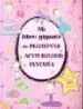 AudioLibro Mi Libro Gigante de Pegatinas y Actividades. Fantasia de Varios Autores