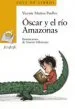 AudioLibro Oscar y el rio Amazonas (Sopa de Libros) de Vicente Munoz Puelles