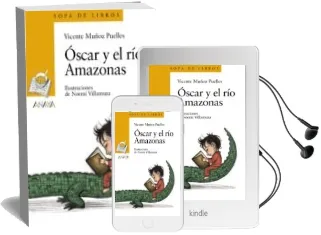 Descargar AudioLibro Oscar y el rio Amazonas (Sopa de Libros) de Vicente Munoz Puelles año 2009